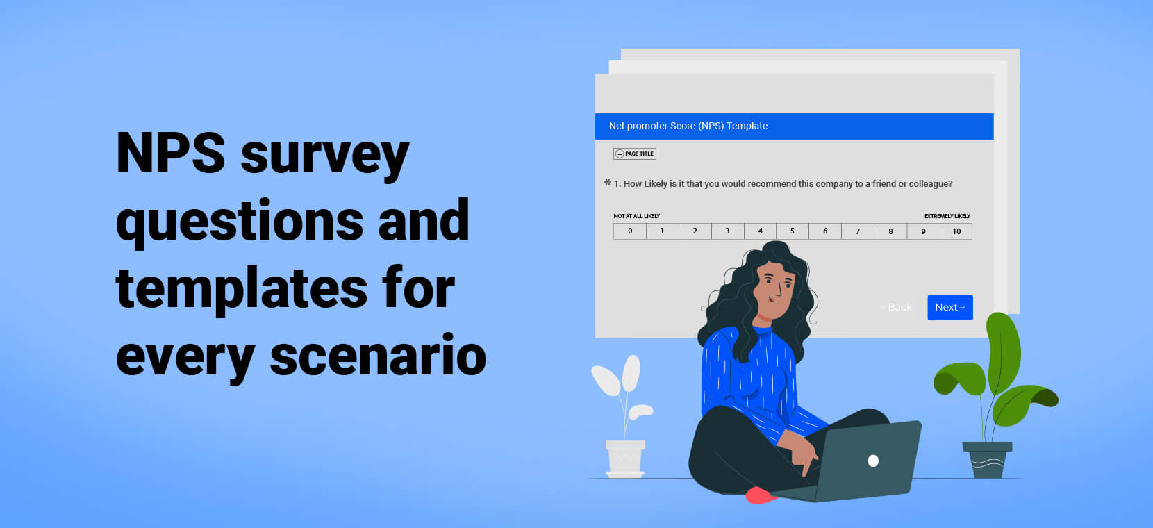 Net Promoter Score survey questions with ready to use templates