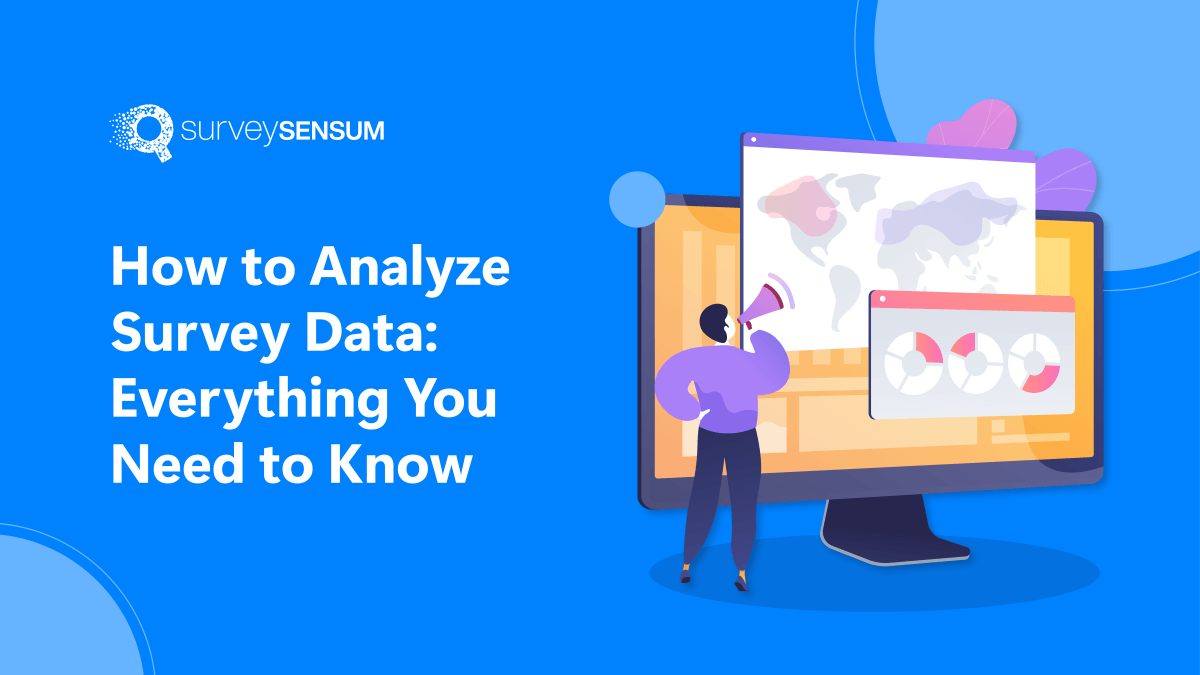 How to analyze survey data: Everything you need to know