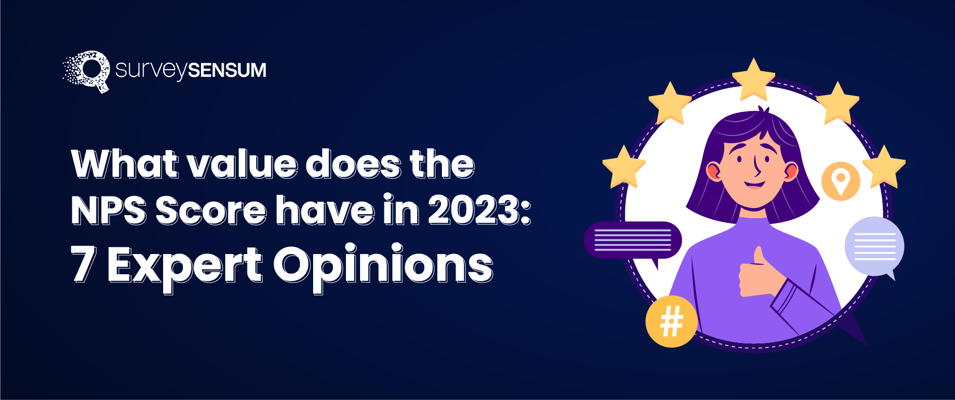 What value does the NPS Score have in 2023: 7 Expert Opinions