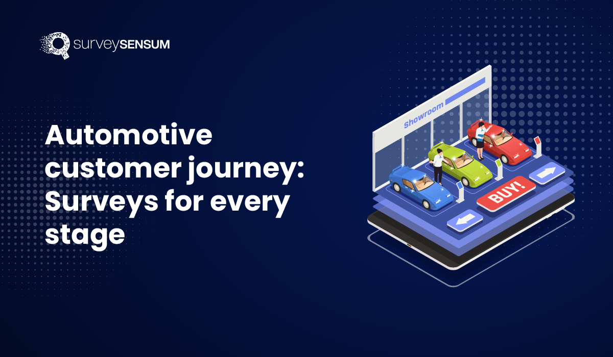 Automotive customer journey surveys