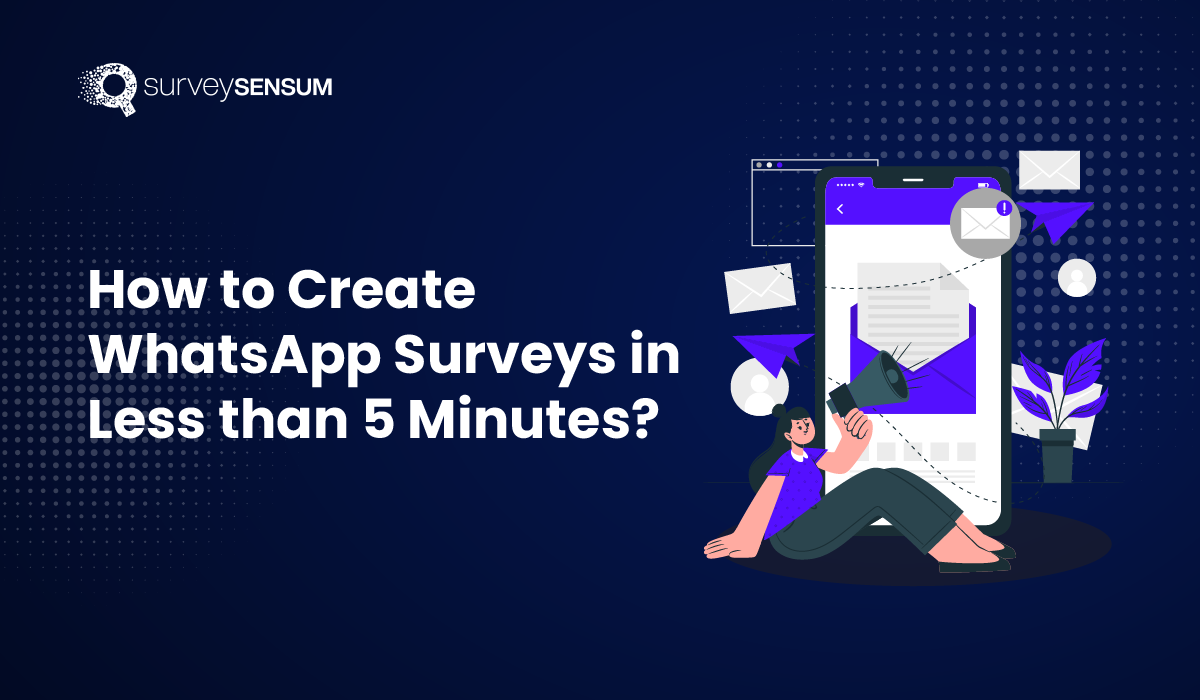 How to create WhatsApp Surveys in less than 5 minutes?