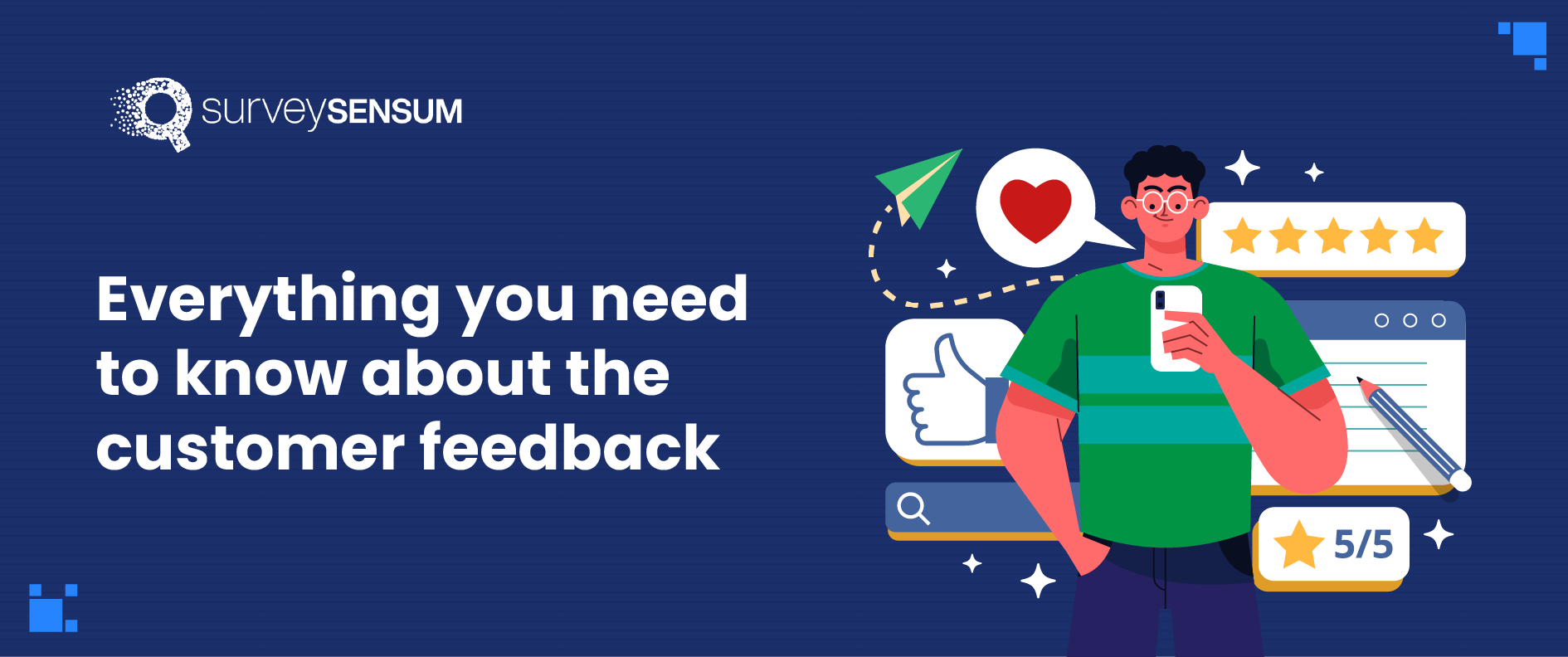 Everything you need to know about customer feedback