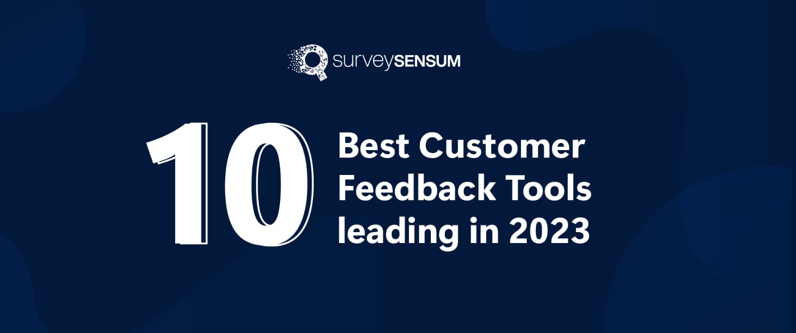 10 Best Customer Feedback Tools leading in 2023