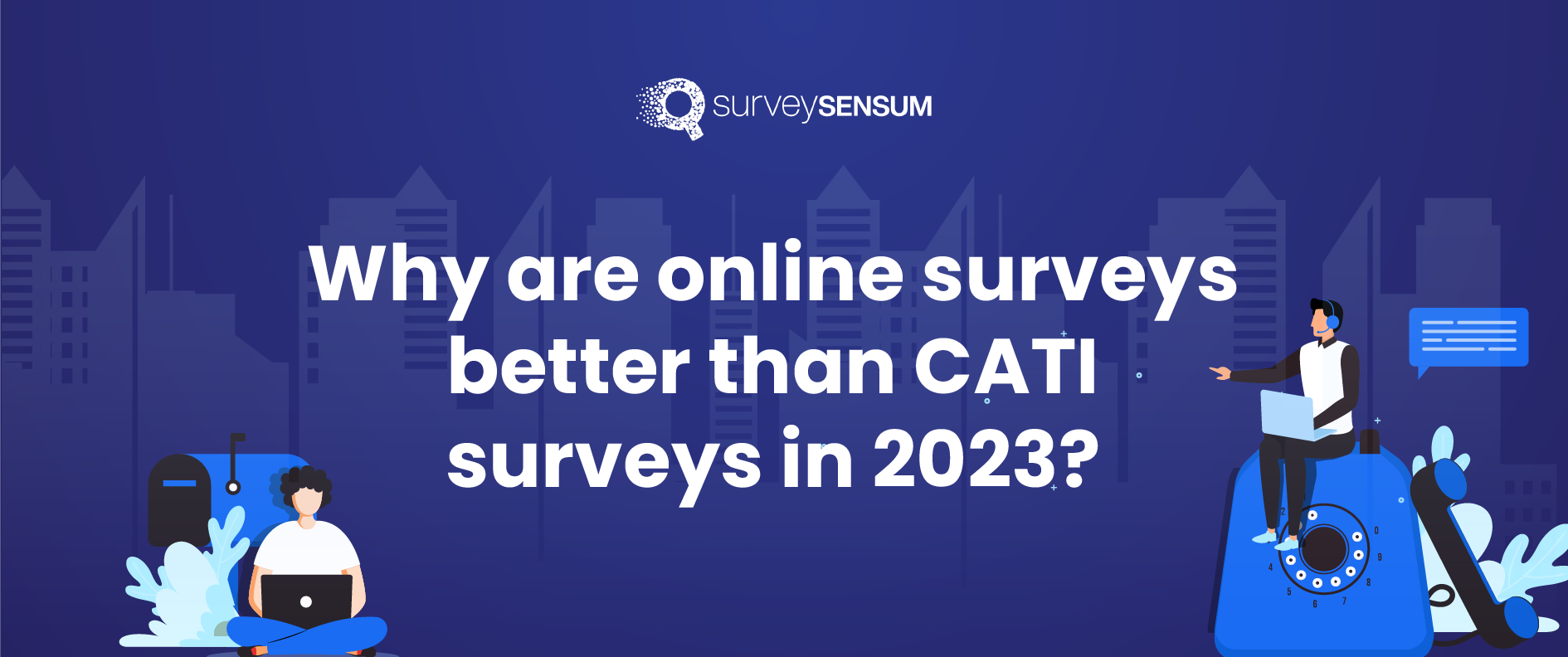 Why are online surveys better than CATI surveys in 2023?