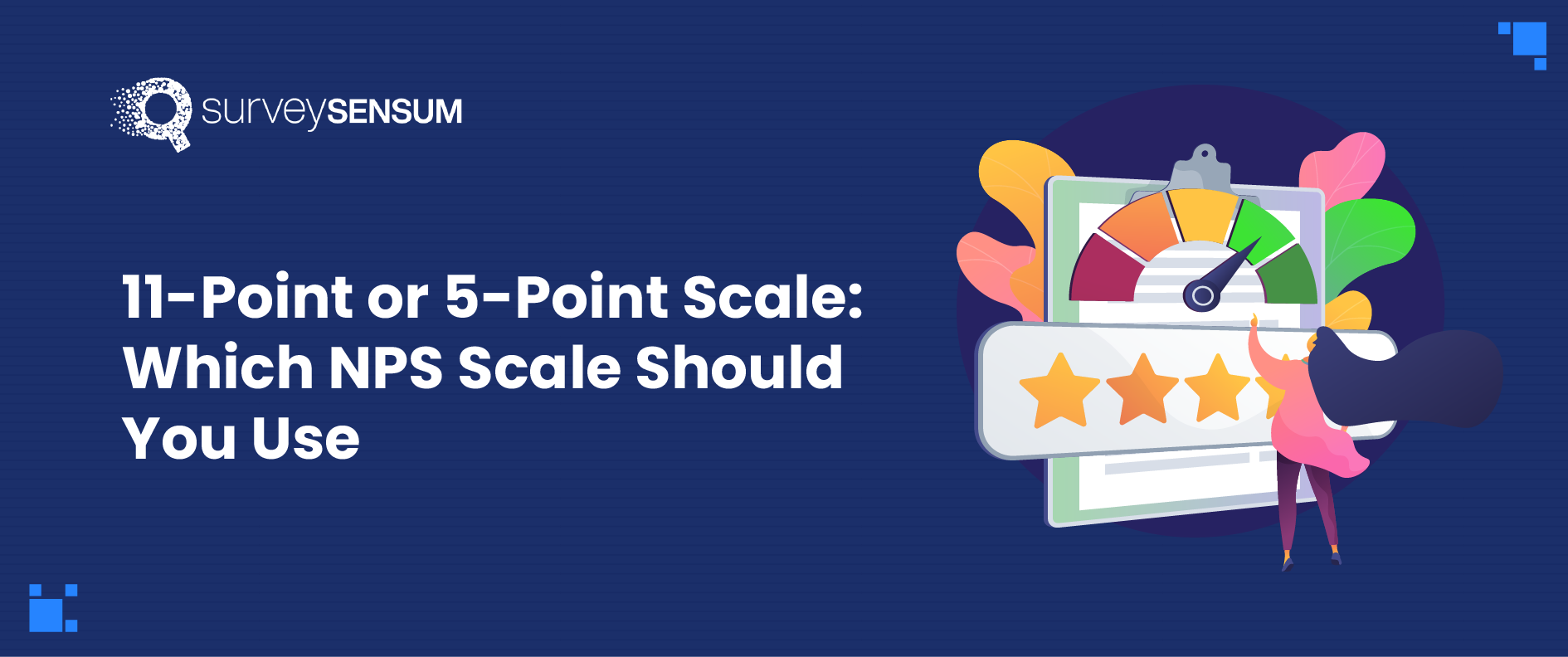 11-Point or 5-Point Scale: Which NPS Scale Should You Use