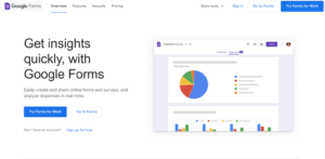 Google Form tool can be used to conduct basic product feedback surveys.