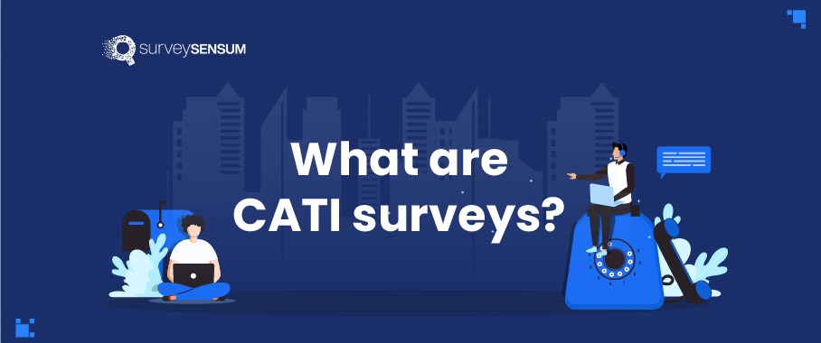 What is CATI Survey