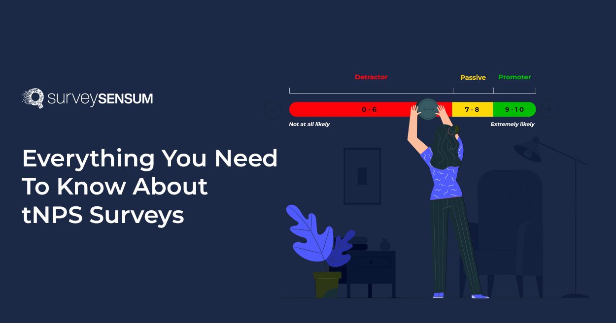 tNPS survey guide: What, When, Why & How